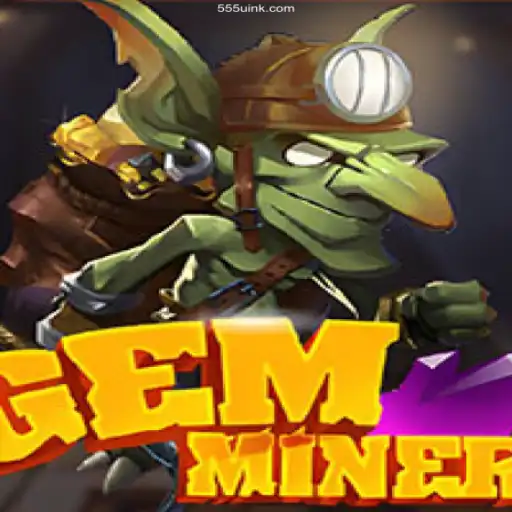 Exploring the World of GemMiner on 555U ⭐️ ONLINE PLATAFORMA OFICIAL