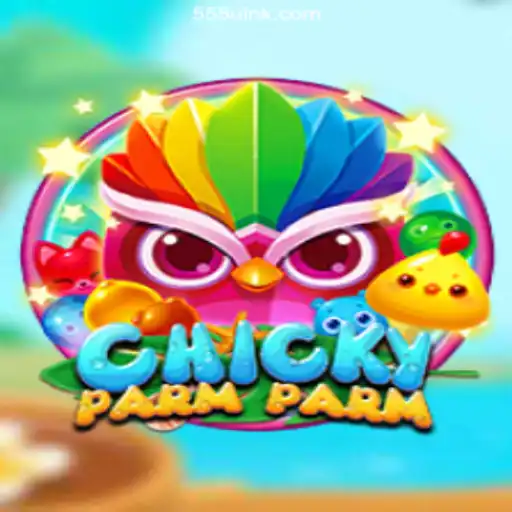 ChickyParmParm: The Thrilling Gaming Experience